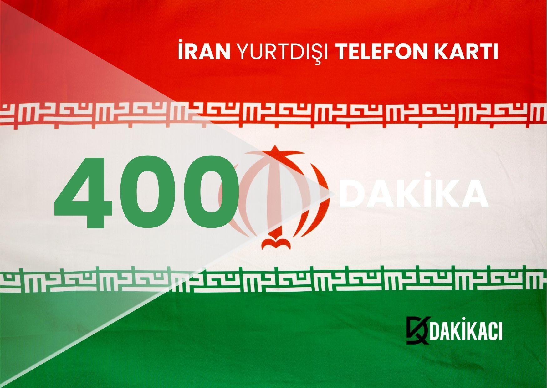 İRAN YURTDIŞI 400 DAKİKA PAKETİ